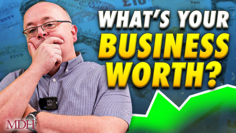 Business Valuations Explained: How to Determine Your Company's Worth! (Part 1)